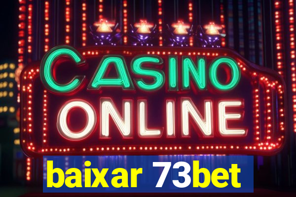 baixar 73bet